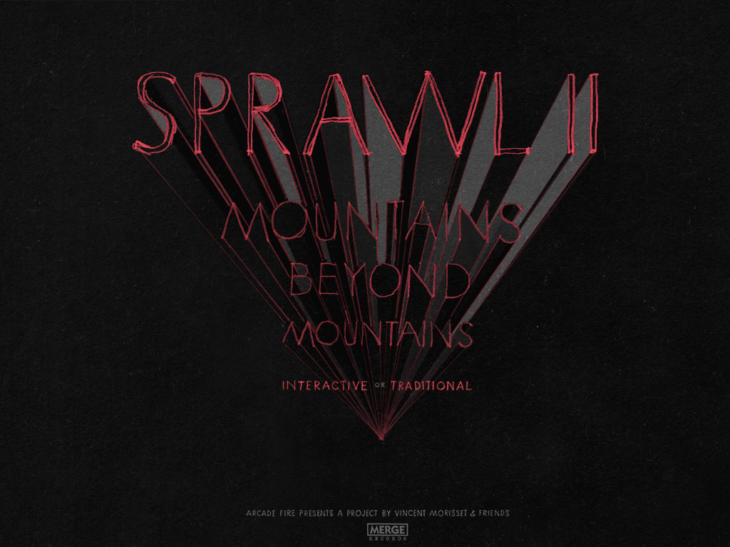 Arcade Fire Presents Sprawl II (Mountains Beyond Mountains)