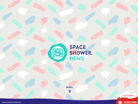 SPACE SHOWER NEWS