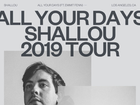 Shallou — All Your Days — 2019 Tour
