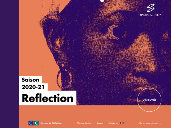 Reflection – Une expérience de l’Opéra de Lyon