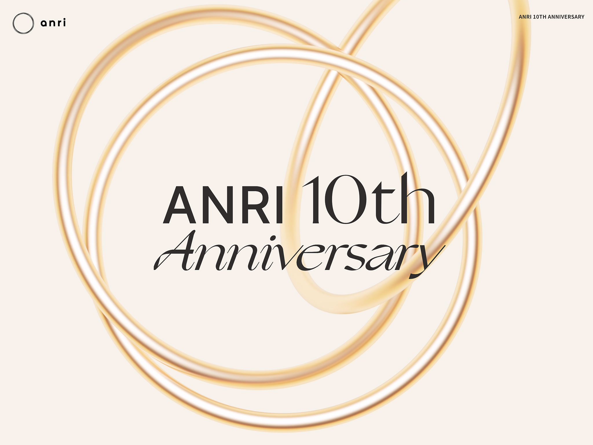 ANRI 10th Anniversary